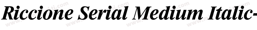 Riccione Serial Medium Italic字体转换